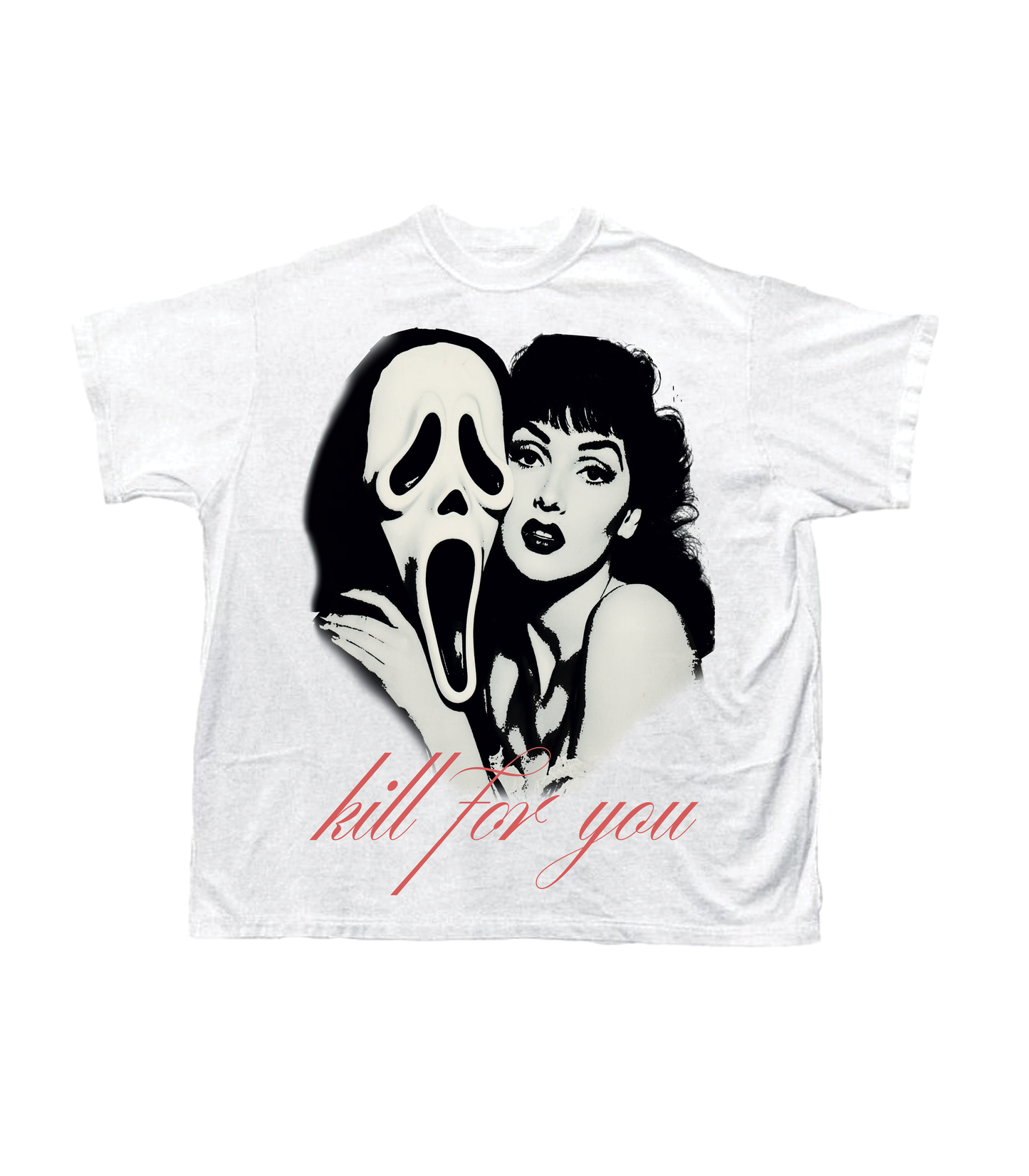 Kill For You Tees