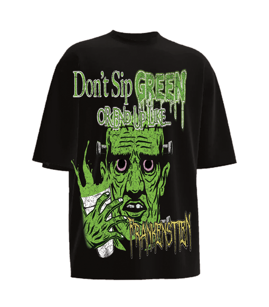Don’t Sip Green Tee